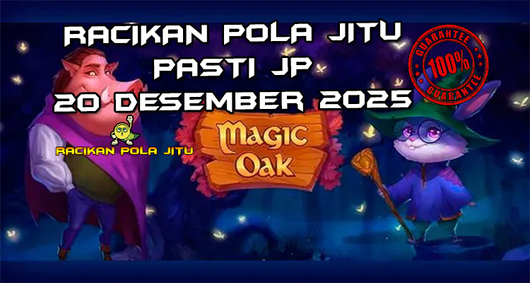 Pohon ajaib Magic Oak gacor 20 Desember 2025