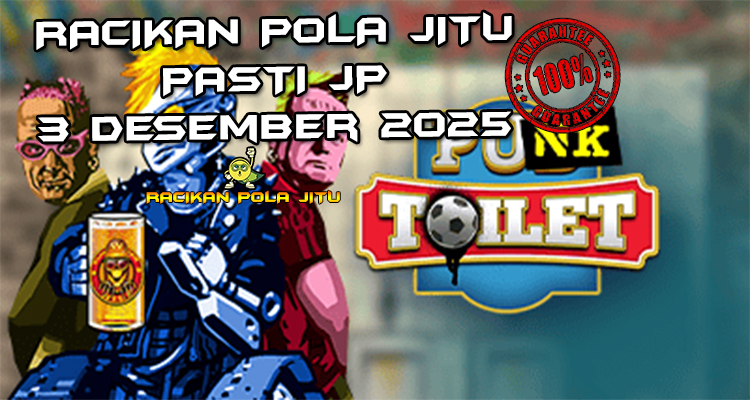 Toilet punk Punk Toilet gacor 3 Desember 2025
