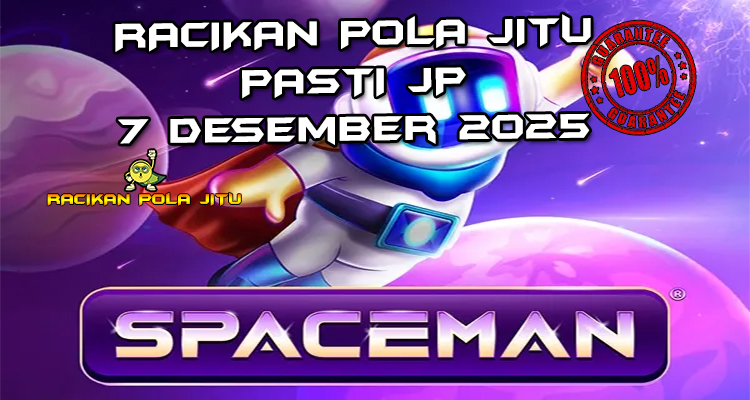 Astronot Spaceman gacor banget 7 Desember 2025