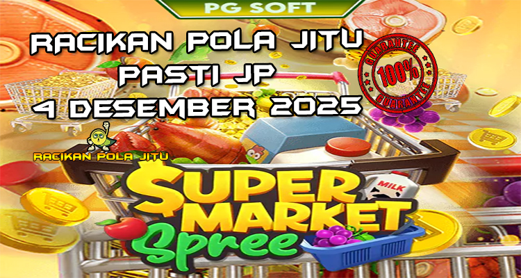 Belanja gila Supermarket Spree gacor 4 Desember 2025