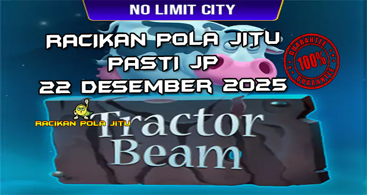 Sinar traktor Tractor Beam gacor 23 Desember 2025
