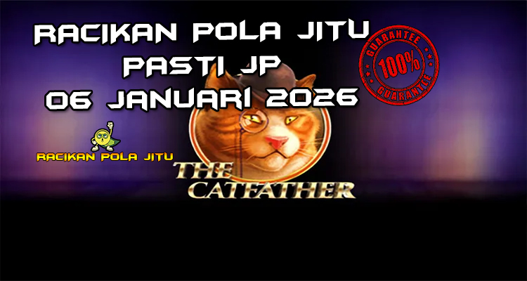 Bos kucing The Catfather gacor 6 Januari 2026